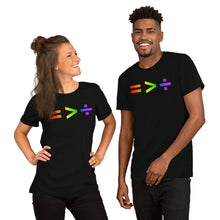 Load image into Gallery viewer, Equals is Greater Short Sleeve Unisex T-Shirt
